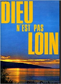 Dieu n'est pas loin
